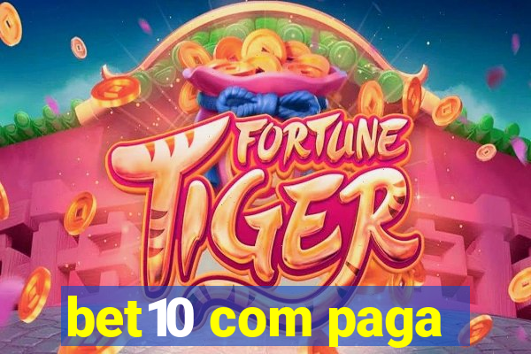 bet10 com paga